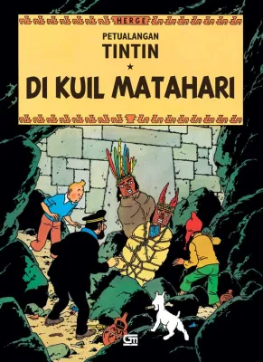 PETUALANGAN TINTIN: DI KUIL MATAHARI