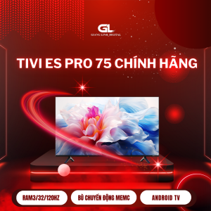Tivi Xiaomi ES PRO 75 inch Android Tivi 3/32/120hz 4K- giọng nói TV- BH dài
