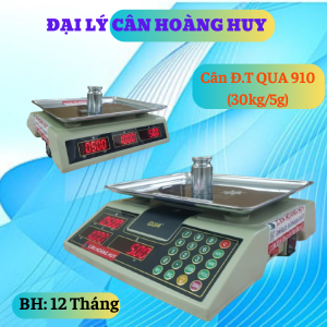 Cân tính tiền điện tửCân điện tử bán hàng QUA 910-( 30Kg/5g )  Bảo Hành 24 Tháng CÂN  HUY HOÀNG