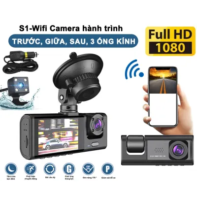 Camera Hành Trình Ô Tô Wifi Kết Nối Trực Tiếp Điện Thoại Hỗ Trợ GPS Đo tốc độ 3Camera Quay trướcTrong và Sau xe