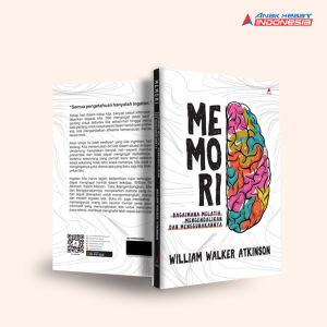 Buku Self Improvement Memori : Bagaimana melatih mengendalikan dan menggunakannya