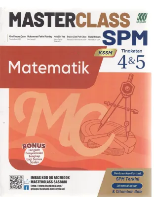 BUKU RUJUKAN ( 2025 ) : MASTERCLASS SPM MATEMATIK TINGKATAN 4&5 KSSM