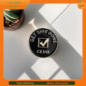 ❣️❣️❣️ Get Shit Done Club Enamel Pin Funny Phrases Motivational Sign Brooch Lapel Backpack Badge Jewelry Decorative Gift
