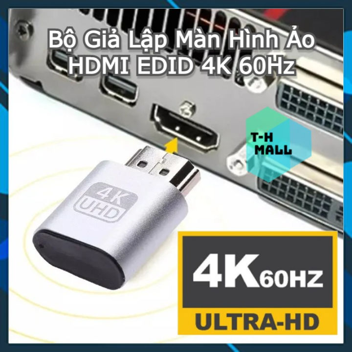 Bộ Chuyển Đổi Màn Hình Ảo Bộ Giả Lập Màn Hình Ảo Phích Cắm Giả DDC EDID ...