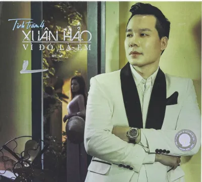 Xuân Hảo - Vì Đó Là Em (Tình Trầm) Vol.4 CDF1
