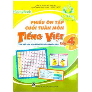 Sách - phiếu ôn tập cuối tuần môn tiếng việt 4 ( kết nối ) (BT)