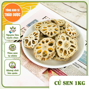 Củ sen khô 1kg ngó sen thái lát pha trà nấu chè hầm canh giúp an thần tốt cho sức khỏe