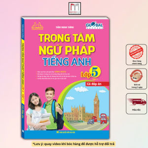 Sách - Global success - Trọng tâm ngữ pháp tiếng anh lớp 5 ( có đáp án )