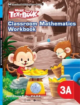 Fahasa - Sách Giáo Khoa Toán Singapore Lớp 3 - Workbook Mathematics 3A - More Than A Textbook