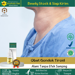 Obat Gondok Obat Tiroid Obat Leher Bengkak Obat Gondok Beracun Obat Gondok Di Leher Obat Gondok Dalam Leher Atasi Dengan Propolis SM 100% Original - Herbal Alami Tanpa Efek Samping