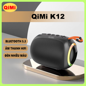 Loa Di Động Bluetooth QiMi K12 - Hỗ Trợ Đa Kết Nối Pin Trâu Chống Nước Âm Thanh Vòm Rõ Nét Nhỏ Gọn