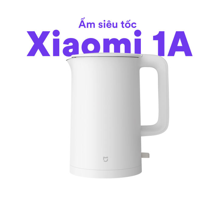 Ấm đun nước siêu tốc Xiaomi MIJIA 1A - Bình đun nước Xiaomi 1A - Ấm siêu tốc Xiaomi - Đun sôi siêu tốc, bảo vệ quá nhiệt, chống nóng 2  lớp
