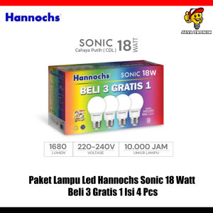 Paket Lampu Led Hannochs Sonic 18 Watt Beli 3 Gratis 1 Isi 4 Pcs SNI