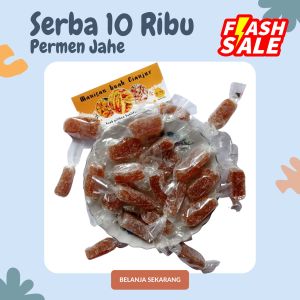PERMEN JAHE PREMIUM SERBA 10 RIBU MANISAN BUAH KERING MANISAN BUAH CIANJUR PAKET HEMAT PERMEN BUAH PERMEN