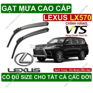 Gạt Mưa Kính Lái Lexus LX570 Cặp Gạt Mưa Kính Lái Cho Các Dòng Xe Lexus LX570 Có Đủ Size Cho Các Đời Xe Lexus LX570