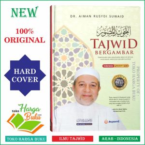 Tajwid Bergambar Karya DR Aiman Rusydi Suwaid Tajwidul Mushawwar FULL COLOR Makhraj Qr Code Panduan Ilmu Tajwid Tahsin - Syamil Quran
