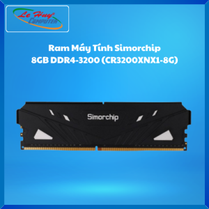 Ram Máy Tính Simorchip 8GB DDR4-3200 (CR3200XNX1-8G)/16GB DDR5-6000 (CR6000XEX1-16G)-Hàng Chính Hãng