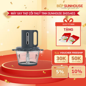 MÁY XAY THỊT 2 CỐI SUNHOUSE SHD5412 - Dung tích cối lớn 2L và cối nhỏ 0.3L BH 12 tháng