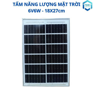 TẤM PIN NĂNG LƯỢNG MẶT TRỜI MONO 6V 6W 8W 10W 15W 20W 25W 30W 35W 40W 50W - TEKI