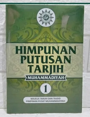 HPT JILID 1 : HIMPUNAN PUTUSAN TARJIH MUHAMMADIYAH