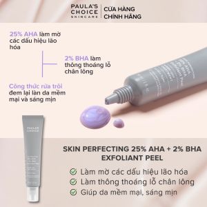 Tinh chất thay da sinh học tái tạo tế bào mới Paulas Choice 25% AHA + 2% BHA Exfoliant Peel 30ml - 9560