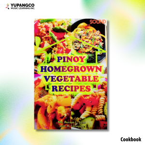 PINOY HOMEGROWN VEGETABLE RECIPES COOKBOOK - by Ma. Aurora L. Sicat & Jose A. Laciapag