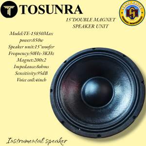 TOSUNRA 15 inch speaker unit TE-15850 instrumental speaker 15 Double magnet 850w
