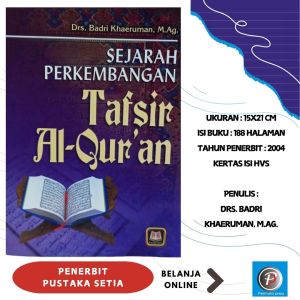 SEJARAH PERKEMBANGAN TAFSIR AL-QURAN ~ PUSTAKA SETIA