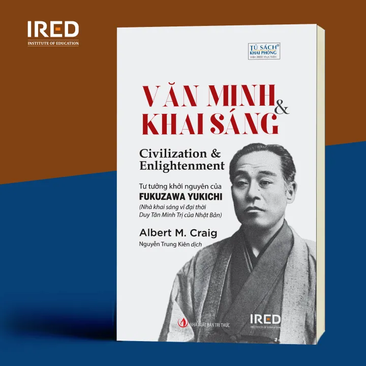 S%C3%A1ch%20-%20V%C4%83n%20Minh%20V%C3%A0%20Khai%20S%C3%A1ng%20(Civilization%20and%20Enlightenment)%20-%20Albert%20M.%20Craig%20-%20IRED%20Books%20-%20Image%203