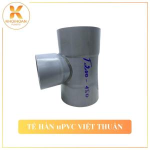 Chữ Tê Hàn Nhựa uPVC Việt Thuận | Phi 400 Giá rẻ Đủ size Gia công Theo Yêu Cầu | NPP Khởi Hoàn
