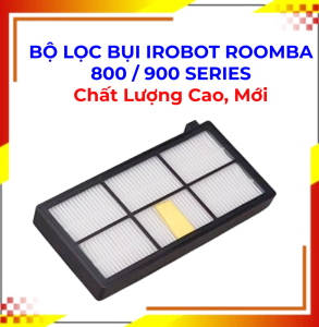 Bộ Lọc Bụi Chất Lượng Cao iRobot Roomba 800 - 900 series