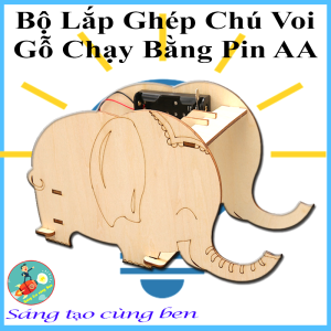 Đồ Chơi Giáo Dục Stem - Bộ lắp ghép Chú Voi bằng gỗ chạy Pin AA theo phương pháp giáo dục Stem Steam