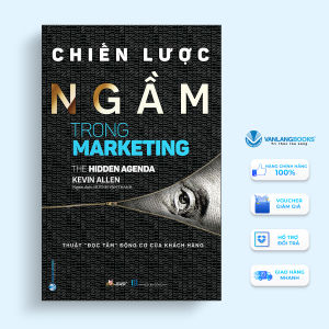 Sách - Chiến Lược Ngầm Trong Marketing-Vanlangbooks