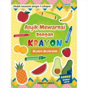 Buku Aktivitas Anak Asyik Mewarnai Dengan Krayon Buah Buahan Bonus Stiker
