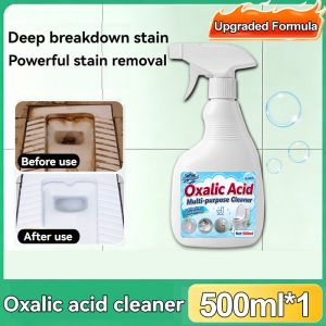 Oxalic Acid Multi-purpose Cleaner 500ml Oxalic acid Cleaner Toilet Sink Tiles Stain Remover 99.99% Sterilisation Rate 3 Second Powerful Stain Dissolver