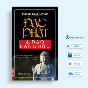 Sách - Đạo Phật Và Đạo Bằng Hữu-Vanlangbooks