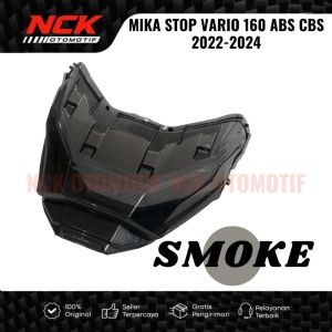 MIKA STOP MOTOR VARIO 160 ABS CBS KEYLESS TAHUN 2022 2024 COVER LAMPU REM LAMPU BELAKANG
