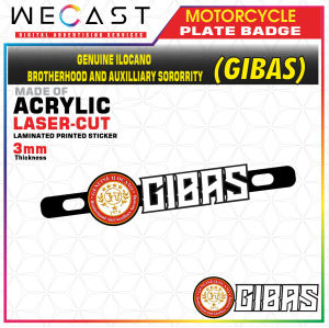 WECAST GIBAS-GENUINE ILOCANO BROTHERHOOD AND AUXILLIARY SORORITY MOTORCYCLE PLATE ACRYLIC BADGE