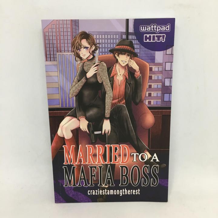 Married to the Mafia Boss by craziestamongtherest - Tagalog Wattpad ...