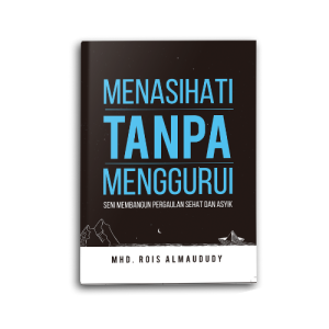 Buku Islami Motivasi Islam Menasehati Tanpa Menggurui Untuk Muslim Dan Muslimah