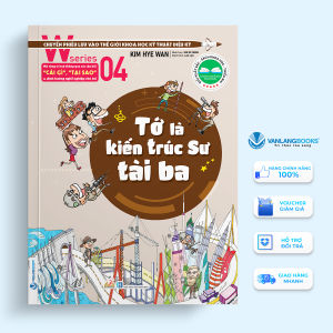 Sách - W Series 04 : Tớ Là Kiến Trúc Sư Tài Ba-Vanlangbooks