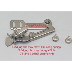 cử chặn mép vải canh lề đường may sử dùng cho máy may công nghiệp 1 kim và máy may gia đình