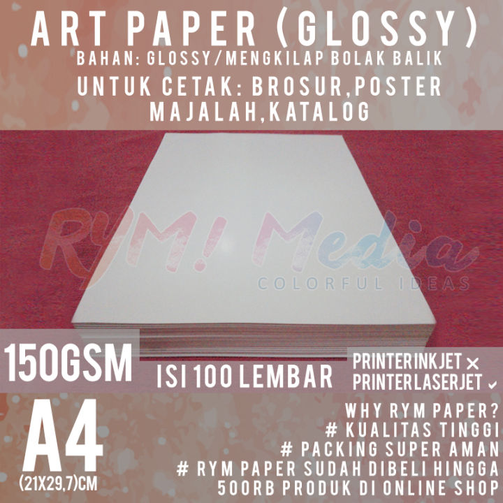Art Paper 150 gsm A4 isi 100 Lembar / Kertas Bahan Brosur Mengkilap Glossy 150 gram For Laserjet Printer or Art Paper Inkjet Printer