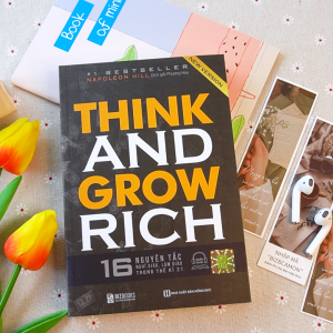 Sách 16 Nguyên Tắc Nghĩ Giàu Làm Giàu Trong Thế Kỉ 21 - Think And Grow Rich