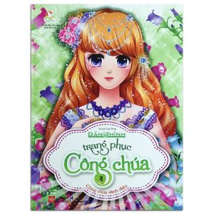 Công chúa sành điệu (tập 4) Sách dán hình trang phục quần áo cho bé gái - Tủ sách sáng tạo - Đinh Tị