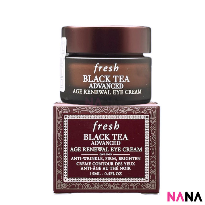 Fresh Black Tea Advanced Age Renewal Eye Cream 15ml Lazada