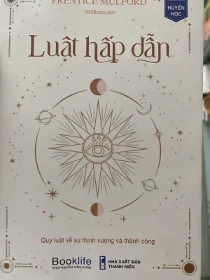 Sách Luật Hấp Dẫn - Quy Luật Về Sự Thịnh Vượng Và Thành Công