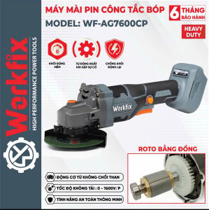 Thân Máy Mài Cắt Pin WORKFIX WF-AG7600CP Động Cơ Không Chổi Than Dùng Chân Pin Phổ Thông 3 Cấp Chỉnh Tốc Độ