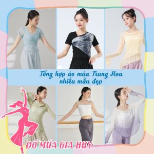 [TỔNG HỢP] (MA10 - MA24) Đồ múa Trung Hoa áo mua cổ trang áo múa đương đại kiểu dáng đẹp nhiều mẫu