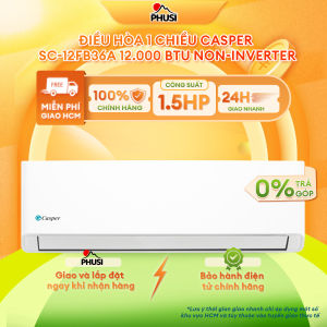 SC-12FB36A Máy lạnh Casper 1.5 HP không Inverter SC-12FB36A - Hàng Chính Hãng Mới 100%